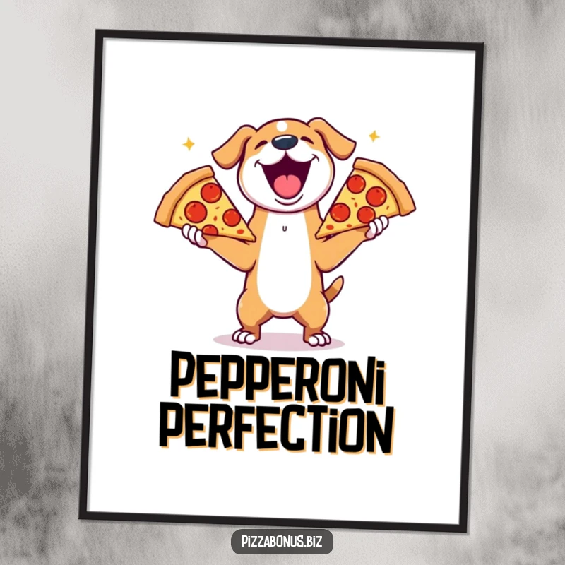 Funny poster showing a joyful dog gleefully juggling three enormous slices of pepperoni pizza, perfect for kitchen decor.
