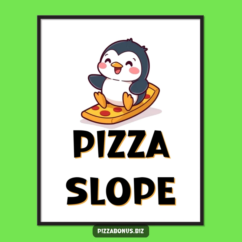 Funny Penguin Pizza Ramp Poster: Hilarious Wall Art for Your Space